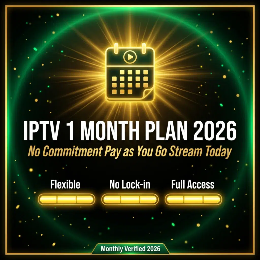 IPTV 1 month plan 2026 no commitment pay as you go stream today