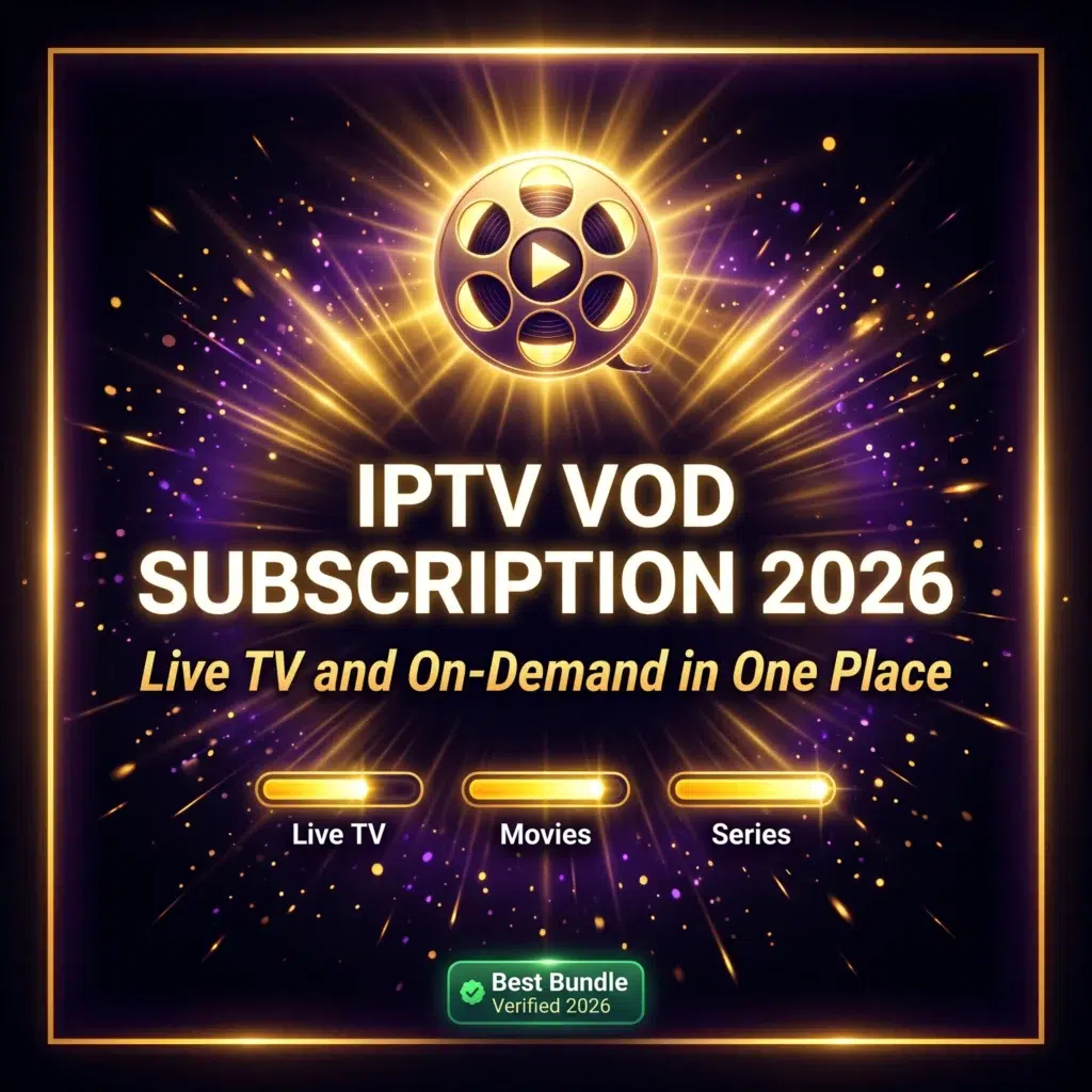 IPTV VOD subscription 2026 live TV and on-demand in one place